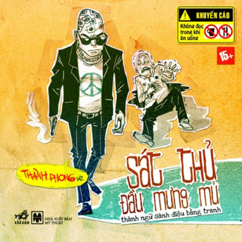 Bìa cuốn sách "Sát thủ đầu mưng mủ" PGS Văn Như Cương thích... 'Sát thủ đầu mưng mủ'
