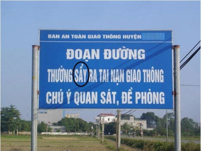 Biển báo giao thông cũng viết sai chính tả. Biển báo giao thông cũng viết sai chính tả.