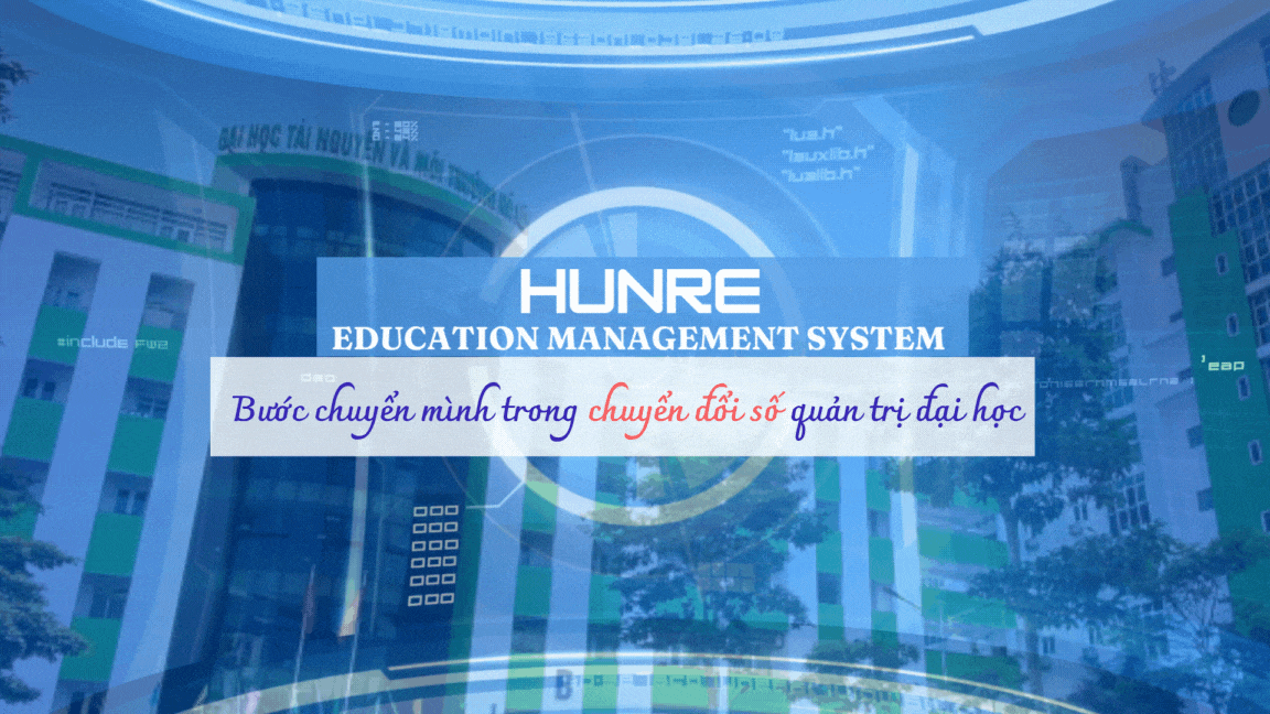 HUNRE EMS: Khi chuyển đổi số không chỉ là công cụ mà còn là động lực thay đổi tư duy quản lý