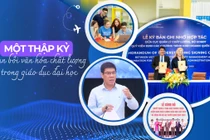 Một thập kỷ vun bồi văn hóa chất lượng trong giáo dục đại học: Làm thật để đi xa