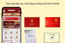 Tích hợp văn bằng, chứng chỉ lên VNeID mang lại nhiều thuận lợi, chấm dứt gian lận bằng cấp
