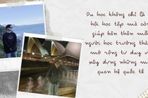 Bí quyết đạt học bổng du học thạc sỹ Úc của cựu sinh viên ĐH Kinh tế Quốc dân