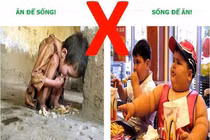Bức ảnh đáng để suy ngẫm: Ăn để sống - Sống để ăn