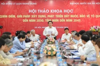 Hội thảo về quan điểm, giải pháp xây dựng, phát triển đất nước, bảo vệ Tổ quốc 