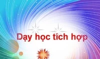 Chương trình tích hợp Lý - Hóa - Sinh, Sử - Địa có thành lẩu thập cẩm?