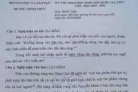 Đề học sinh giỏi quốc gia môn Văn đặt ra vấn đề hay nhưng không ít thử thách