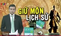 Toàn cảnh nội dung tích hợp Lịch sử và Địa Lý trong chương trình mới