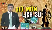 Toàn cảnh nội dung tích hợp Lịch sử và Địa Lý trong chương trình mới