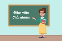 Vì sao nhiều giáo viên rất "sợ" làm chủ nhiệm và đều muốn "trốn"?