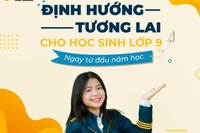 Định hướng nghề nghiệp ngay từ lớp 9 có phải quá sớm?