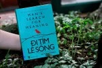 Giáo sư Nguyễn Lân Dũng đọc giùm bạn (85) - Đi tìm lẽ sống