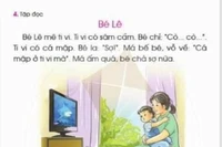 Tiếng Việt 1 Cánh diều có nhiều bài tập đọc trúc trắc, học sinh khó đọc