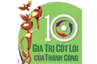 Giáo sư Nguyễn Lân Dũng nói về 10 giá trị cốt lõi của thành công