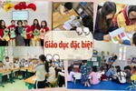 Ngành Giáo dục đặc biệt: "Khát" nhân lực nhưng đào tạo còn nhiều khó khăn