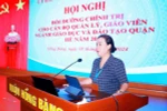 Hải Phòng: Quận Hồng Bàng bồi dưỡng chính trị hè cho 1.700 cán bộ, giáo viên