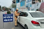 Phạt gần 2.000 tài xế vi phạm nồng độ cồn tại Hải Phòng, Quảng Ninh và Hải Dương