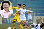 Bầu Hiển sắp bỏ bóng đá: "Tại anh hay ả" ?