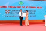 Trung học cơ sở Thanh Xuân chính thức trở thành Trường Quốc tế Cambridge