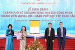 TPHCM nhận giấy chứng nhận thành viên Mạng lưới thành phố học tập toàn cầu