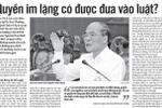 “Quyền im lặng” cân bằng với “quyền kết tội”