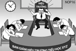 Làm hiệu trưởng bây giờ có khó không, sướng hay khổ?
