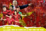 Tuyển Việt Nam hái quả ngọt từ đào tạo con người tử tế