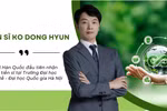 Tiến sĩ Ko Dong Hyun và loạt dự án giáo dục xanh, thúc đẩy hợp tác Việt - Hàn