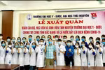 Hơn 500 "chiến binh trẻ" Đại học Y dược Thái Nguyên chi viện đã vào tâm dịch