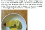 Gấp rút xác minh "Trứng gà không vỡ, đốt cháy khét xuất hiện ở Hà Nội"