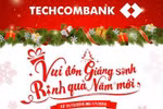 Truy cập Fanpage Facebook Techcombank nhận nhiều quà tặng Giáng sinh
