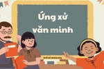 Bảo vệ con bằng câu “Trẻ con có biết gì đâu” là ngụy biện cho sự thiếu văn minh