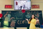 Thông điệp phòng, chống vi rút Corona qua tiết dạy hấp dẫn của cô Kim Liên