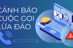 Lãnh đạo CSGD cảnh báo phụ huynh lưu ý với "cuộc gọi lạ" về tuyển sinh đầu cấp