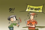 Cử nhân thất nghiệp sẽ còn tăng, nhưng sinh viên không có tội