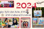 Ngày hội văn hóa ANS - ANS Cultural Festival: Đa sắc màu, đa giá trị