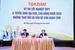 Những thay đổi và vấn đề cần quan tâm ở kỳ thi tốt nghiệp THPT 2025