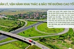 Quản lý, vận hành khai thác & bảo trì đường cao tốc: Chuyên ngành đầy tiềm năng