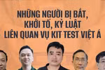 1 Việt Á khiến hơn 60 người vướng lao lý: Cần rà soát lại công tác đề bạt cán bộ