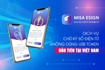 MISA cam kết nhanh chóng hoàn thiện giải pháp MISA ESIGN