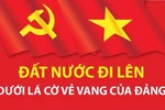 Đất nước đi lên dưới lá cờ vẻ vang của Đảng