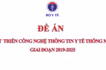 Bộ Y tế triển khai đề án phát triển công nghệ thông tin y tế thông minh