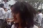 Xác định được nữ sinh bị đánh dã man tới tóe máu mồm