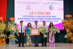 Trường Đại học Nông-Lâm Bắc Giang đạt kiểm định chất lượng cơ sở giáo dục lần 2