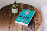 Offline: Giải phóng tâm trí khỏi căng thẳng trên điện thoại thông minh và mạng 