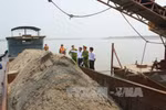 Xử lý nghiêm hành vi khai thác cát trái phép tại Vĩnh Phúc