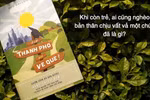 Giáo sư Nguyễn Lân Dũng đọc giùm bạn (58) - Ở lại thành phố hay về quê?