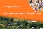 Tổng điều tra dân số và nhà ở từ 1/4/2019