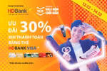 Ưu đãi hoàn tiền lên đến 30% trên Lazada khi sử dụng thẻ HDBank