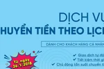 Chuyển tiền tự động theo lịch cùng VietinBank