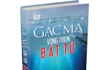 Sách Gạc Ma - Vòng Tròn Bất Tử, lời tri ân của những người đang sống